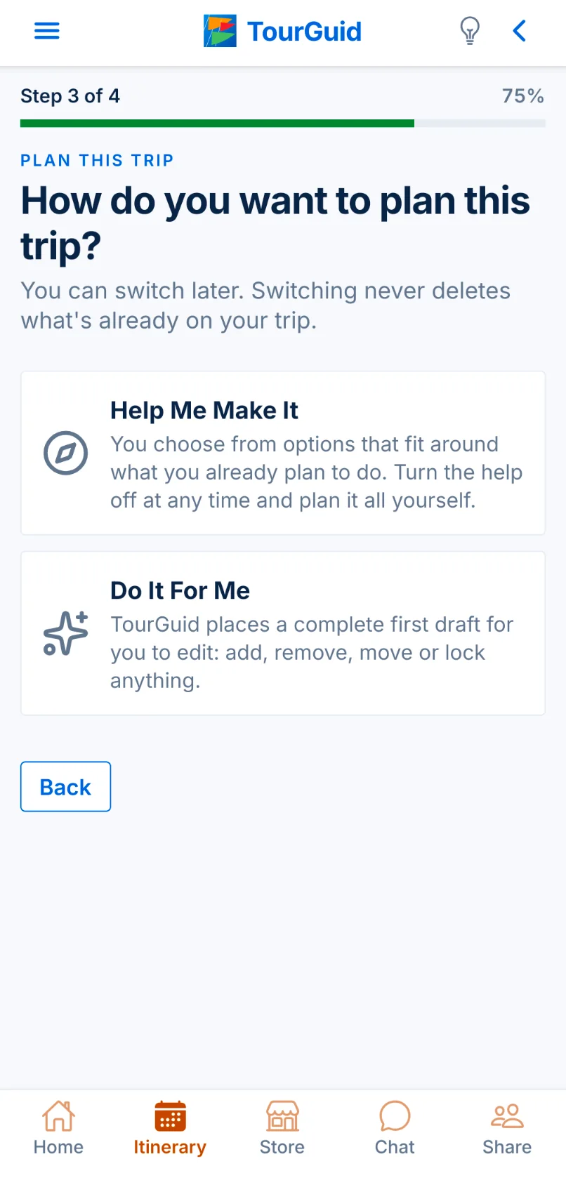 Two ways to plan a trip: Help Me Make It, or Do It For Me.