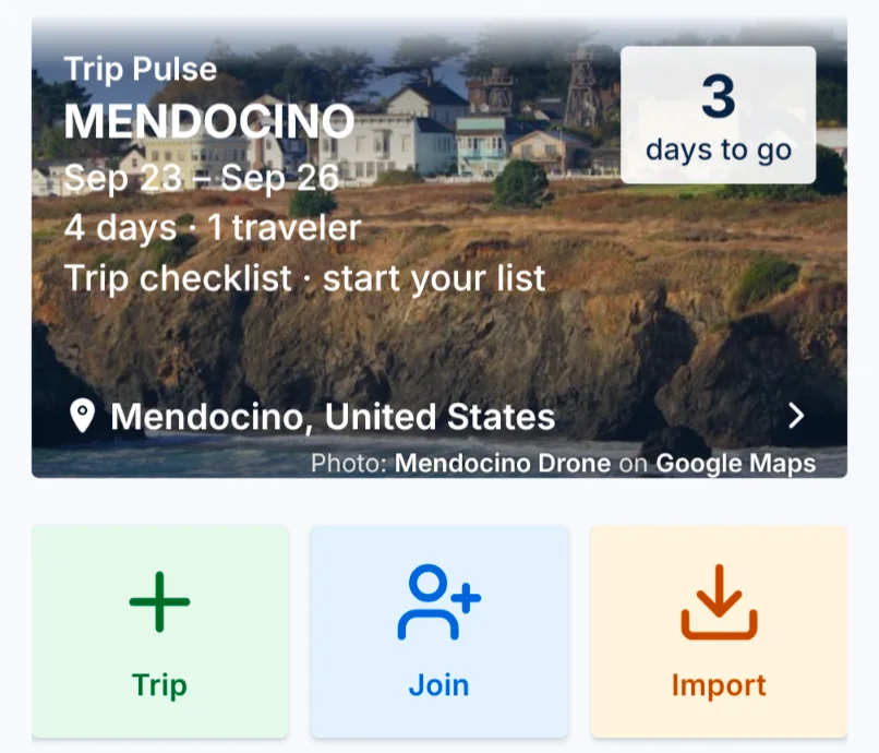 Trip Pulse for Mendocino: three days to go, with Trip, Join and Import buttons.